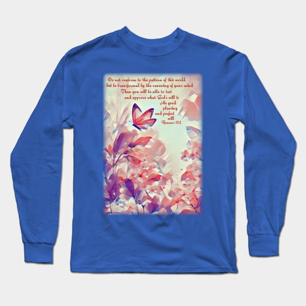 Do not conform to the pattern of this world Long Sleeve T-Shirt by FTLOG